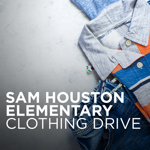 Sam Houston Clothing Drive